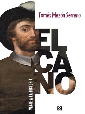 cover image of Elcano, viaje a la historia